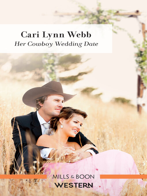 Title details for Her Cowboy Wedding Date by Cari Lynn Webb - Available